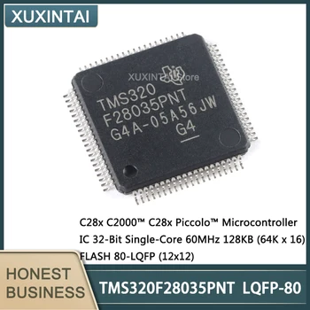 5vnt/Daug Naujos Originalios TMS320F28035PNT TMS320F LQFP-80 Mikrovaldiklis IC 32-Bit Single-Core 60MHz 128KB (64K x 16)